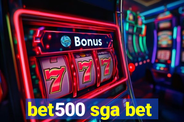 bet500 sga bet